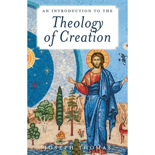 An Introduction to the Theology of Creation