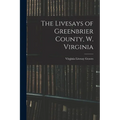 The Livesays of Greenbrier County, W. Virginia