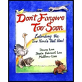 Don't Forgive Too Soon: Extending the Two Hands That Heal