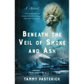 Beneath the Veil of Smoke and Ash