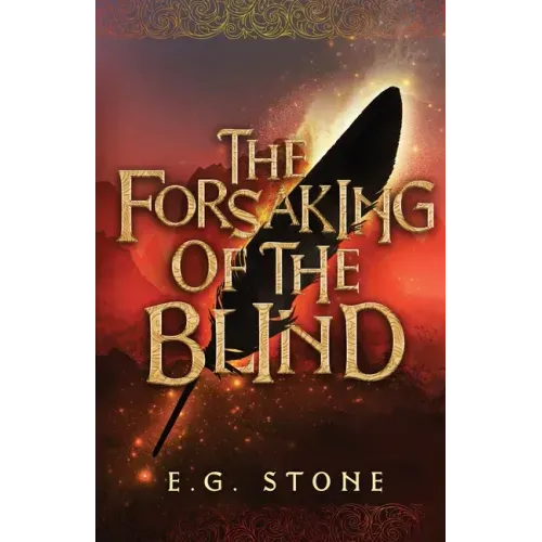 The Forsaking of the Blind