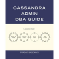 Cassandra Admin DBA Guide