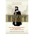 Hetty: The Genius and Madness of America's First Female Tycoon
