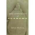 Dreamworlds of Alabama