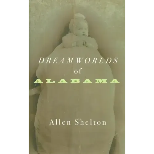 Dreamworlds of Alabama