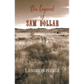The Legend of Sam Dollar