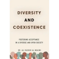 Diversity and Coexistence: Fostering Acceptance in a Diverse and Open Society