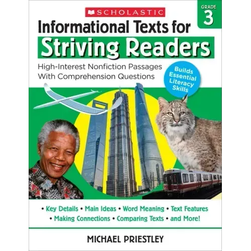 Informational Texts for Striving Readers: Grade 3: High-Interest Nonfiction Passages with Comprehension Questions