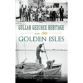 Gullah Geechee Heritage in the Golden Isles
