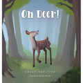 Oh Deer!