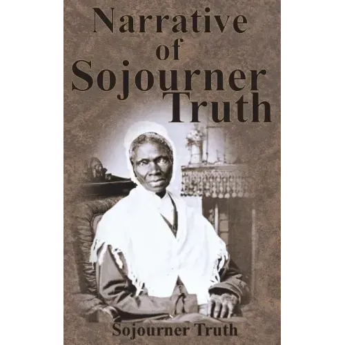 Narrative of Sojourner Truth