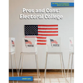 Pros and Cons: Electoral College