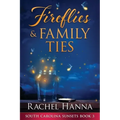 Fireflies & Family Ties