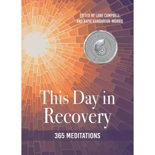 This Day in Recovery: 365 Meditations