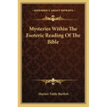 Mysteries Within the Esoteric Reading of the Bible