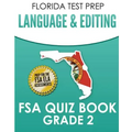 FLORIDA TEST PREP Language & Editing FSA Quiz Book Grade 2: Preparation for the FSA ELA Tests
