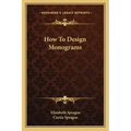 How to Design Monograms