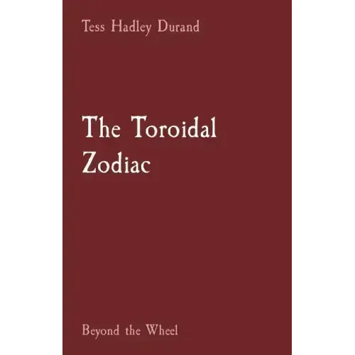 The Toroidal Zodiac: Beyond the Wheel