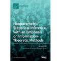 Nonparametric Statistical Inference with an Emphasis on Information-Theoretic Methods