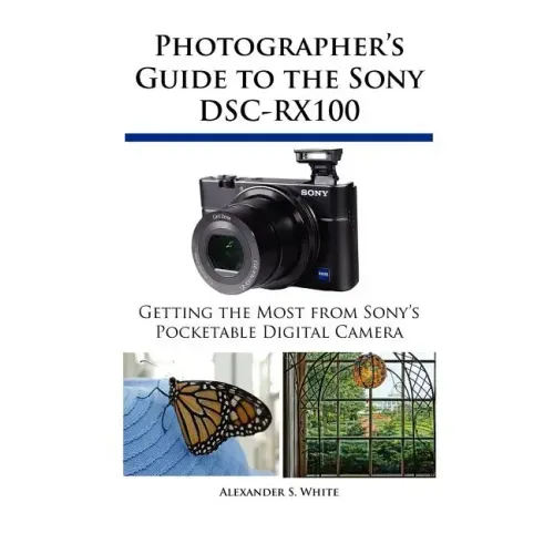 Photographer's Guide to the Sony DSC-RX100