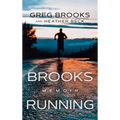 Brooks Running: Memoir