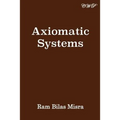 Axiomatic Systems