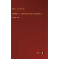 The Man of Letters as a Man of Business: in large print