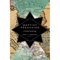 Baptist Preaching: A Global Anthology