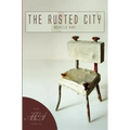 The Rusted City