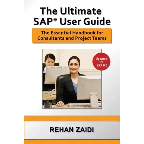 The Ultimate SAP(R) User Guide