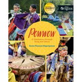 Powwow: A Celebration Through Song and Dance