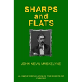 Sharps and Flats: A Complete Revelation of the Secrets of Cheating