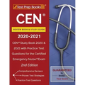CEN Review Book and Study Guide 2020-2021: CEN Study Book 2020 and 2021 with Practice Test Questions for the Certified Emergency Nurse Exam [2nd Editi