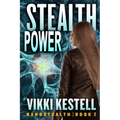 Stealth Power (Nanostealth Book 2)