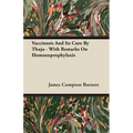 Vaccinosis And Its Cure By Thuja - With Remarks On Homoeoprophylaxis