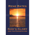 God's Glory: and the Exhortation