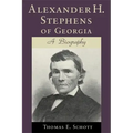 Alexander H. Stephens of Georgia: A Biography (Revised)