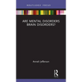 Are Mental Disorders Brain Disorders?