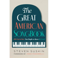 The Great American Songbook: 201 Favorites You Ought to Know (& Love)