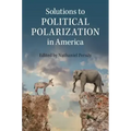 Solutions to Political Polarization in America