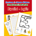 Español - Inglés: Escritura & Colorear Alfabeto Libros Educación Infantiles: Spanish English Practicar alfabeto ABC letras con dibujos a