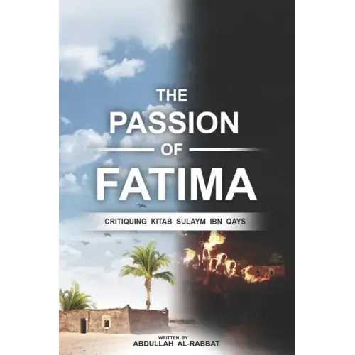 The Passion of Fatima: Critiquing Kitab Sulaym Ibn Qays