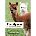 The Alpacas of Stormwind Farm