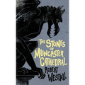 The Stones of Muncaster Cathedral: Two Stories of the Supernatural