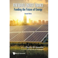 Renewable Energy Finance: Funding the Future of Energy (Second Edition)