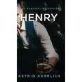 The Evangeline Series: Henry