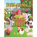 Farm Animals Coloring book: Easy and Fun Educational Coloring Pages of Animals for Little Kids - Filled with Easily Recognizable Illustrations Cow