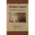 Self-Reliance, Translated: Ralph Waldo Emerson's Self-Reliance Translated Into Modern English