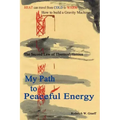 My Path to Peaceful Energy