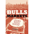 Bulls Markets: Chicago's Basketball Business and the New Inequality